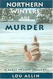 Northern Winters Are Murder