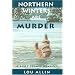 Northern Winters Are Murder (A Belle Palmer Mystery) (Rendez Vous Crime Series)