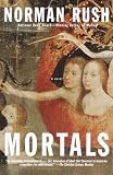 Mortals (Vintage International)