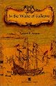In the Wake of Galleons