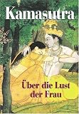 Kamasutra �ber die Lust der Frau - Ganesh Saili