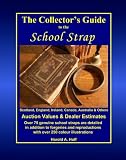 The Collector's Guide to the School Strap