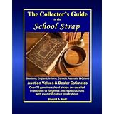 The Collector's Guide to the School Strapby Harold A. Hoff