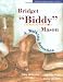 Bridget "Biddy" Mason: A Walking Sensation (We Were Always There Series)