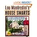 Lou Manfredini's House Smarts