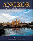 Angkor: A Tour of the Monuments