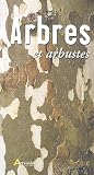 Arbres et arbustes