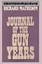 Journal Of The Gun Years