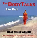 Cover of Heal Your Weight by Judy Cole 0954695003