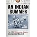 An Indian Summer: The 1957 Milwaukee Braves, Champions of Baseball