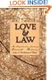 Love and Law: The Unpublished Teachings of Ernest Holmes