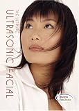 The Ultimate Ultrasonic Facial