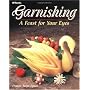 Garnishing: A Feast for Your Eyes