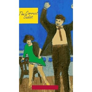 The Correct Sadist: The Memoirs of Angel Stern