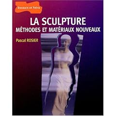 La sculpture m�thode et materiaux nouveaux