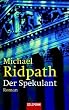 Der Spekulant.