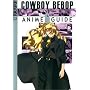 Cowboy Bebop Anime Guide Vol. 6