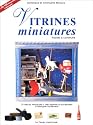 Vitrines miniatures faciles &agrave; construire