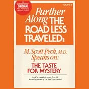 Further Along the Road Less Traveled: The Taste for Mystery | [M. Scott Peck]