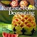 Book Fantastic Food Decorating