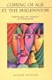 Coming of Age at the Millennium: Embracing the Oneness of Humankind