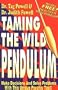Taming the Wild Pendulum