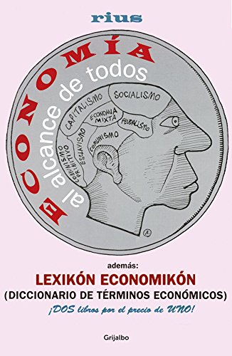 Economía al alcance de todos (Spanish Edition)