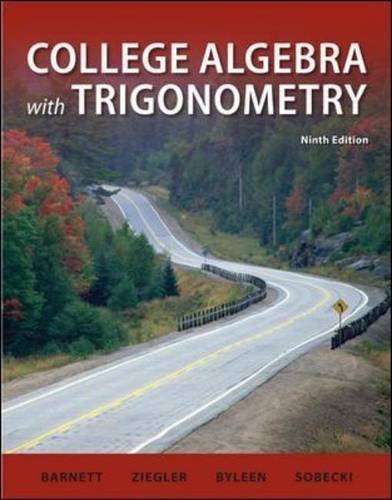 College Algebra with Trigonometry by Raymond A. Barnett (2010-02-01)