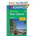 Gran Canaria. Wanderf�hrer: Tourenkarten. H�henprofile. Wandertipps