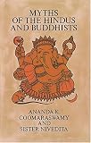 Myths of the Hindus and Buddhists (Dover Books on Anthropology & Ethnology)
