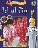 Celebrate: Id-Ul-Fitr