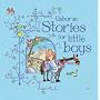 Stories for Little Boys (Usborne Anthologies and Treasuries)