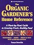The Organic Gardener's Home Reference: A Plant by Plant Guide to Growing Fresh, Healthy Food