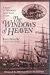 The Windows of Heaven: A Novel of Galveston's Great Storm of 1900