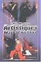 Arts martiaux artistiques : Martial Art Tricks & Combos. Techniques de base & avanc�es : Basic & Advanced Techniques