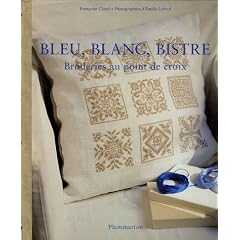 Bleu, blanc, bistre : Broderies au point de croix