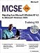 Book MCSE Training Kit (Exam 70-222): Migrating from Microsoft  Windows NT  4.0 to Microsoft Windows  2000 (MCSE Training Kits)