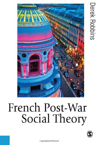 French Post-War Social Theory: International Knowledge Transfer (Published in association with Theory, Culture & Society)
