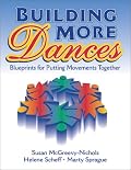 Building More Dances: Blueprints for Putting Movements Together