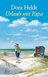 Urlaub mit Papa