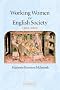 Working Women in English Society, 1300-1620