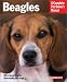   - Beagles (Complete Pet Owner's Manual)