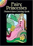 Fairy Princesses Stained Glass Coloring Book (Dover Little Activity Books)