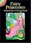 Fairy Princesses Stained Glass Coloring Book (Dover Stained Glass Coloring Book)