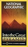 National Geographic Video - Into the Great Pyramid [VHS]