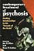 Contemporary Treatment of Psychosis: Healing Relationships in the Decade of the Brain