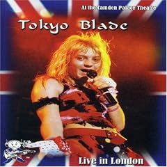 Live in London at Camdem Palace by  Tokyo Blade 