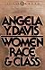 Women, Race and Class (Women's Press Classics)