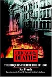 Chicago Death Trap: The Iroquois Theatre Fire of 1903