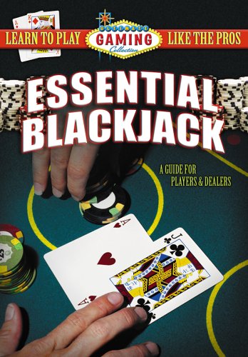 Essential Blackjack: A Guide for Players and Dealers by Crafts Videos